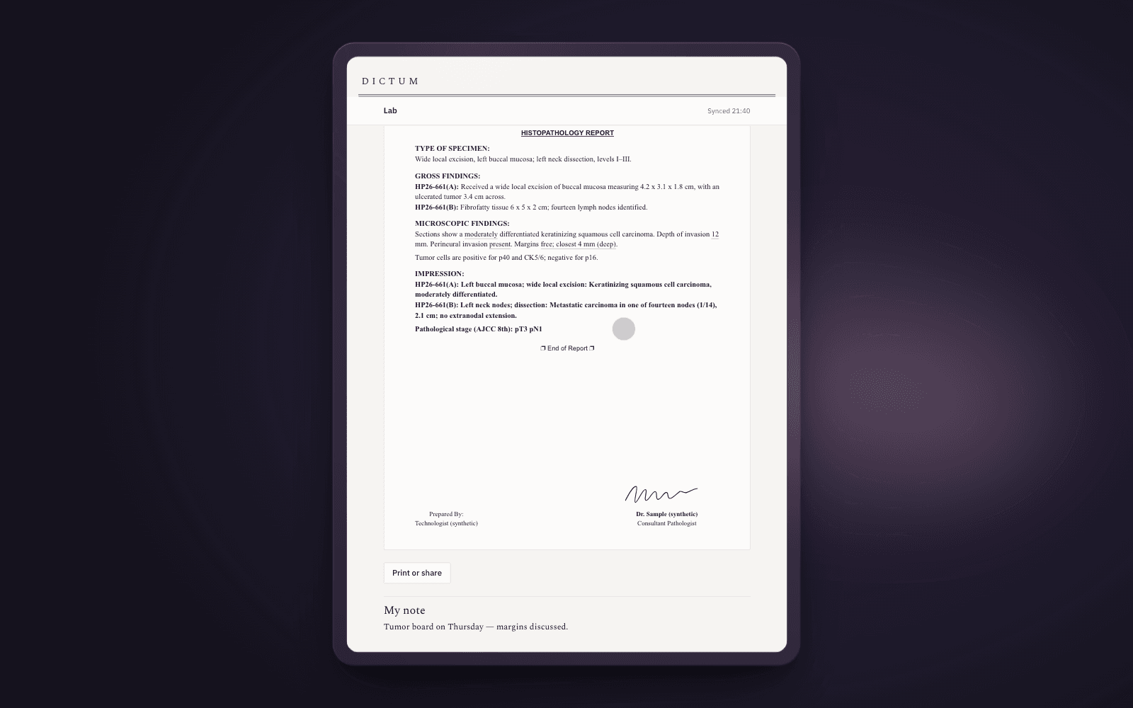 The iPad companion at the end of the day: the finalized report exactly as issued, Print or share, and a private note — Tumor board on Thursday.